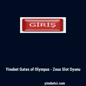 Yinebet Gates of Olympus - Zeus Slot Oyunu