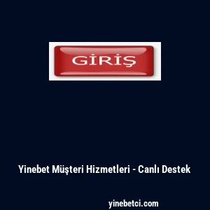 Yinebet Müşteri Hizmetleri - Canlı Destek